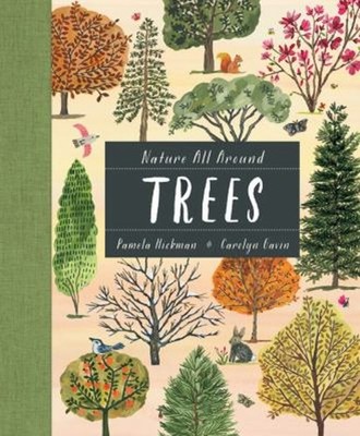 Nature All Around: Trees Hardcover Pamela Hickman