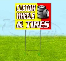 Custom Wheels Tires 18x24 Yard Sign With Stake Corrugated Bandit Usa Business Custom Wheels Tires 18x24 Yard Sign With Stake Corrugated Bandit Usa Business