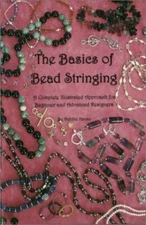 The Basics of Bead Stringing -- Debbie Kanan  (SC, 2001)