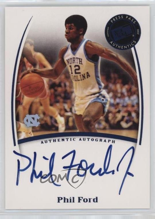 Phil Ford Autographed Signed North Carolina Tar Heels 2007-08 Press Pass Legends Saturday s Auto pu3 