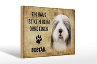 Holzschild Spruch 30X20 Cm Bobtail Hund Ohne Kein Heim Deko Schild Wooden Sign