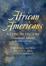 African Americans : A Concise History, Combined Volume (2nd Edition)