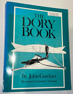 The Dory Book by John Gardner, softcover 1987 Very Good, Tight Binding