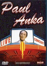 Paul Anka - Live In Concert Paul Anka