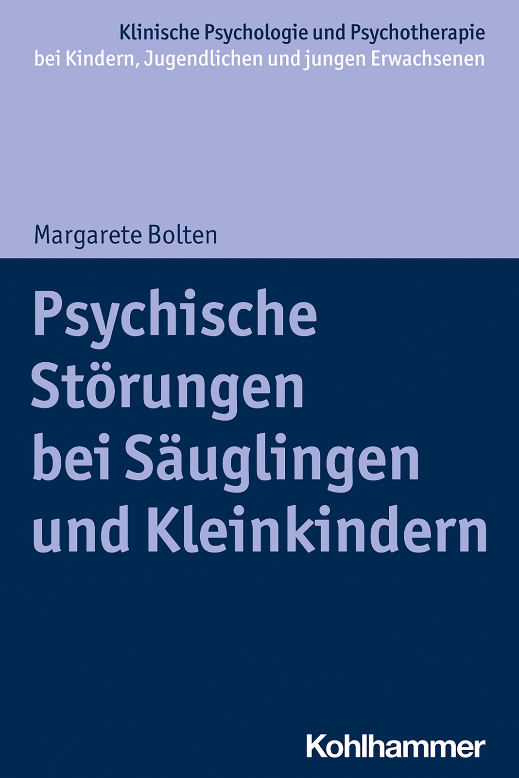 Thumbnail - Psychische Störungen Bei Säuglingen Und Kleinkindern Margarete Bolten