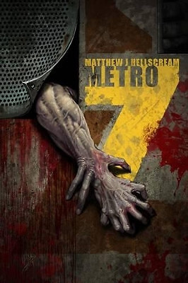 Metro 7: Metro 7 By Matthew J Hellscream - New Copy - 9781496049186