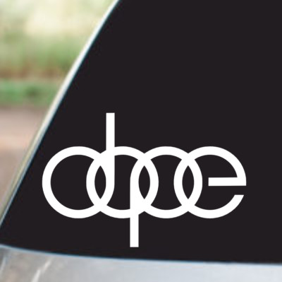 DOPE Vinyl Decal Car Truck Sticker Rear Window Bumper LOWERED DRIFT JDM ILLEST