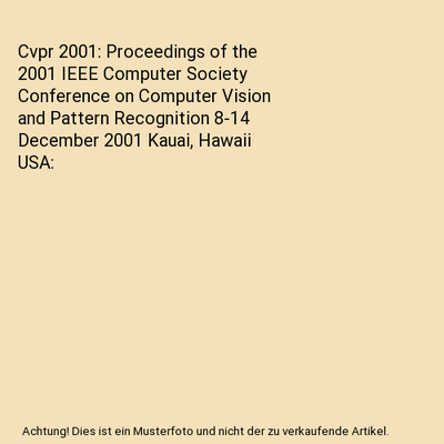 Cvpr 2001: Proceedings of the 2001 IEEE Computer Society Conference on Computer 
