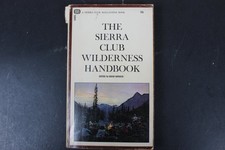 Sierra Club Wilderness Handbook David Brower 1967 First Edition Camping PB
