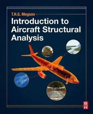 T H G Megson | Introduction to Aircraft Structural Analysis | Taschenbuch (2017)