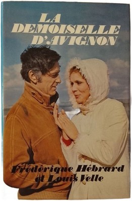 500368288 | La demoiselle d'Avignon | Frederique Hebrard Et Louis Velle