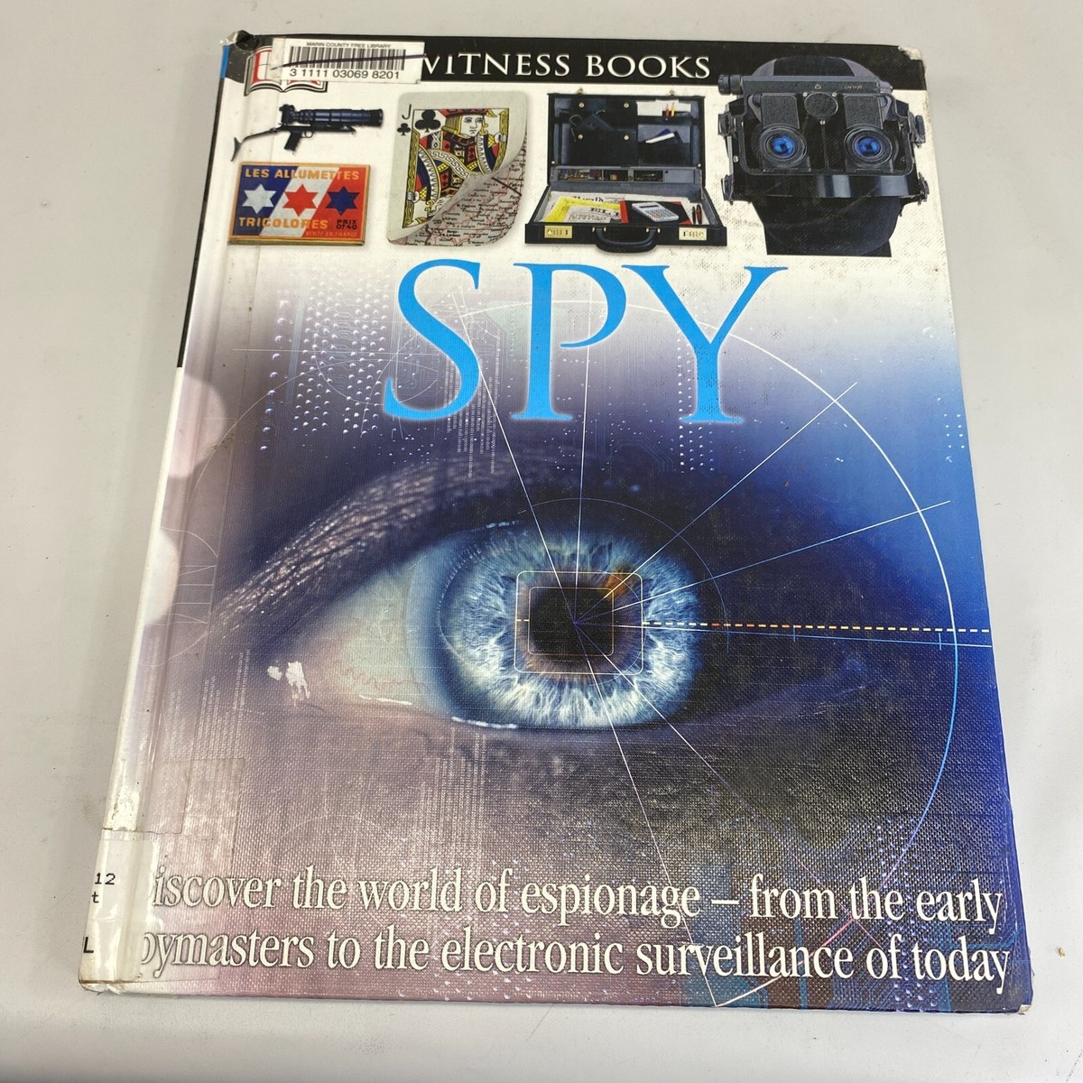 DK Eyewitness Books: Spy: Discover the World of Espionage from the
