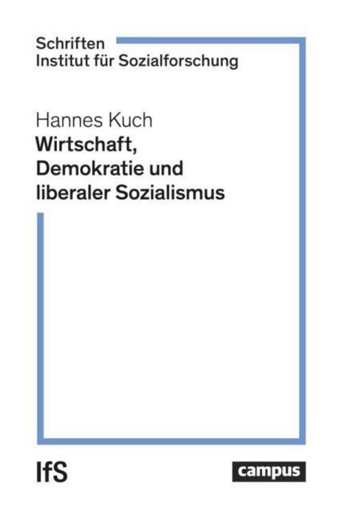 Campus Verlag Gmbh Wirtschaft Demokratie Und Liberaler Sozialismus - Image 2