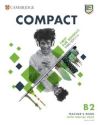 Compact First For Schools B2 First Teacher's Book with Digital Pack, Jessica Smi