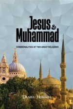 Jesus and Muhammad: Commonalities of Two Great Religions - Paperback - VERY GOOD