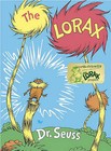 The Lorax by Dr. Seuss (Hardback, 1999)