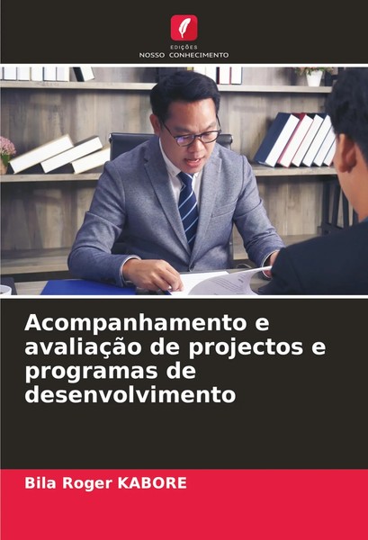 Bila Roger Kabore | Acompanhamento E AvaliaçãO De Projectos E Programas De...-image