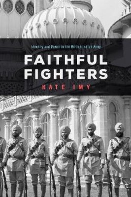 Kate Imy Faithful Fighters (Gebundene Ausgabe) South Asia in Motion (US IMPORT)