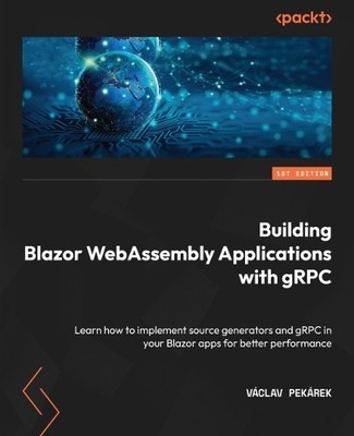 Vaclav Pekarek Building Blazor WebAssembly Application (Taschenbuch) (US IMPORT)