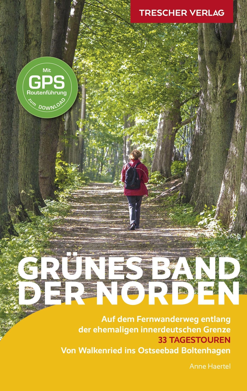 Trescher Reiseführer Grünes Band - Der Norden | Anne Haertel |
