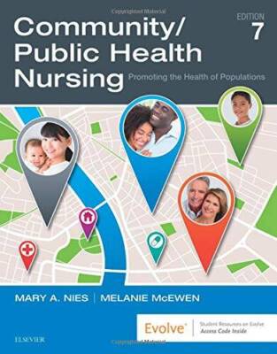 Community/Public Health Nursing: Promoting the Health of Populations, 7e - GOOD
