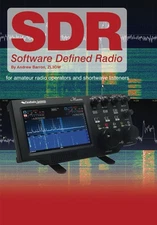 Software Defined Radio: for Amateur Radio Operators and Shortwave Listeners ...