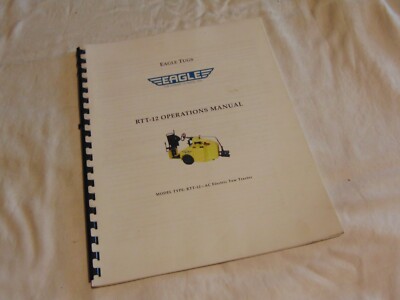 Eagle Tugs Tow Tractor RTT-12 Tugger Owners Operators Manual Parts Catalog