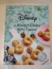 Con Bimby E Disney È Festa Tutto L'anno ricettario Bimby