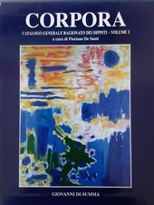 Antonio Corpora - Catalogo Generale Ragionato dei Dipinti e Acquarelli  - Vol. 1