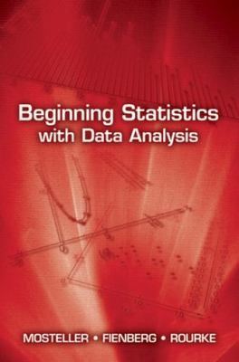 Beginning Statistics with Data Analysis (Dover Books on Mathematics) by Mostell
