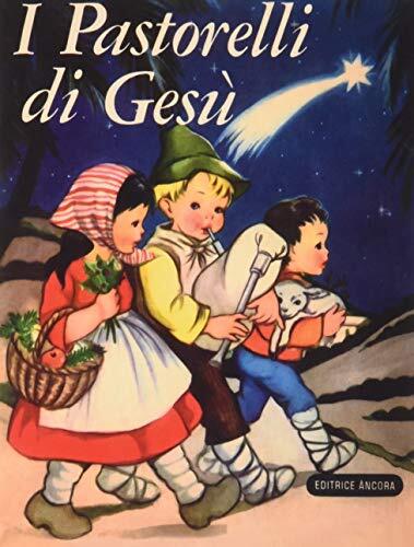 9788851422219 I pastorelli di Gesù