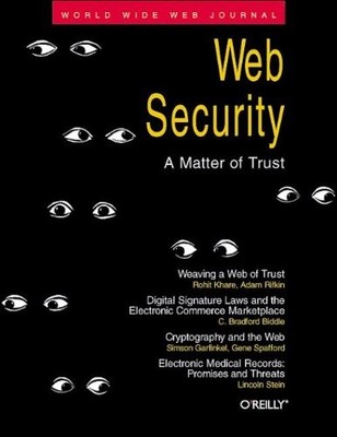 Web Security: A Matter of Trust: World Wide Web Journal: Volume 2, Issue 3