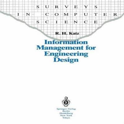 Information Management for Engineering Design Randy Katz Paperbac
