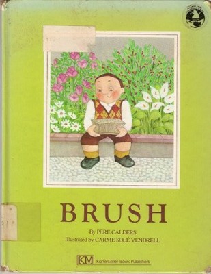 BRUSH By Pere Calders & Carme S. Vendrell - Hardcover *Excellent Condition*