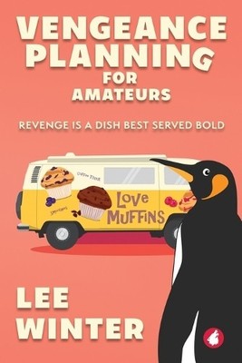 Lee Winter Vengeance Planning for Amateurs (Taschenbuch)
