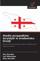 Studia PrzypadkóW Turystyki W ¿Rodowisku Gruzji Eka Devidze (U. A.) Taschenbuch