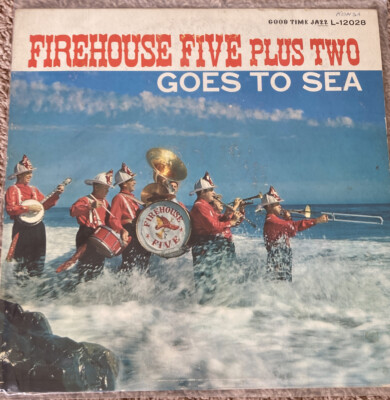FIREHOUSE FIVE PLUS TWO Goes To Sea (Good Time Jazz L-12028) VG/VG+
