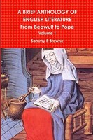Sammy R Browne | A Brief Anthology OF English Literature Volume 1 | Taschenbuch