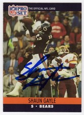 Shaun Gayle Signed Bears 1990 Pro-Set Rookie Football Card #450 - (SCHWARTZ COA). rookie card picture