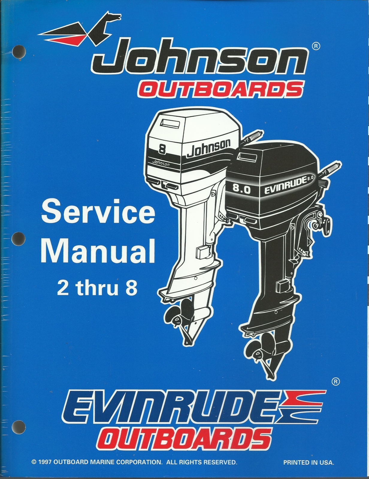 EVINRUDE JOHNSON OUTBOARDS MODELS 2 THRU 8 HP 1998 SERVICE MANUAL P/N