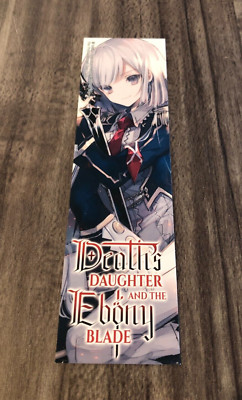 DEATH'S DAUGHTER AND THE EBONY BLADE BOOK BOOKMARK NYCC Comic Con 2024 MANGA