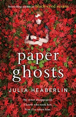 Paper Ghosts,Julia Heaberlin
