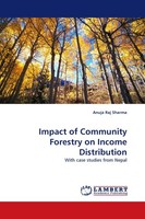 Impact Of Community Forestry On Income Distribution Anuja Raj Sharma