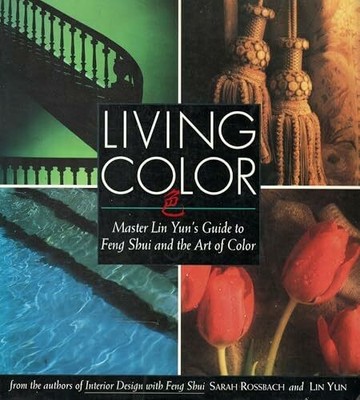 Living Color: Master Lin Yun's Guide to Feng Shui Buch Kodansha America, Inc