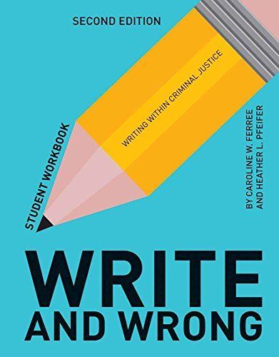 Write and Wrong: Writing Within Criminal Justice Student (2016)