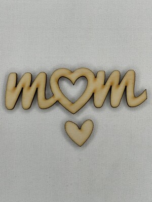 Laser Cut Unfinished Lowercase mom Shape With Heart Insert  Wood Craft Cutout