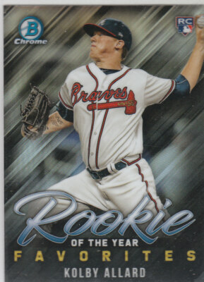 2019 Bowman Chrome Rookie of the Year Favorites #ROYF-9 Kolby Allard RC Braves