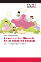 Nuria Carbonell FernáNdez | La EducacióN Literaria En El Contexto Escolar | Buch