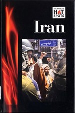 The Worlds Hot Spots Series: Iran   Hardcover...