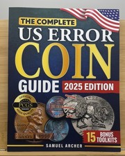 The Complete US Error Coin Guide: a Proven 10...